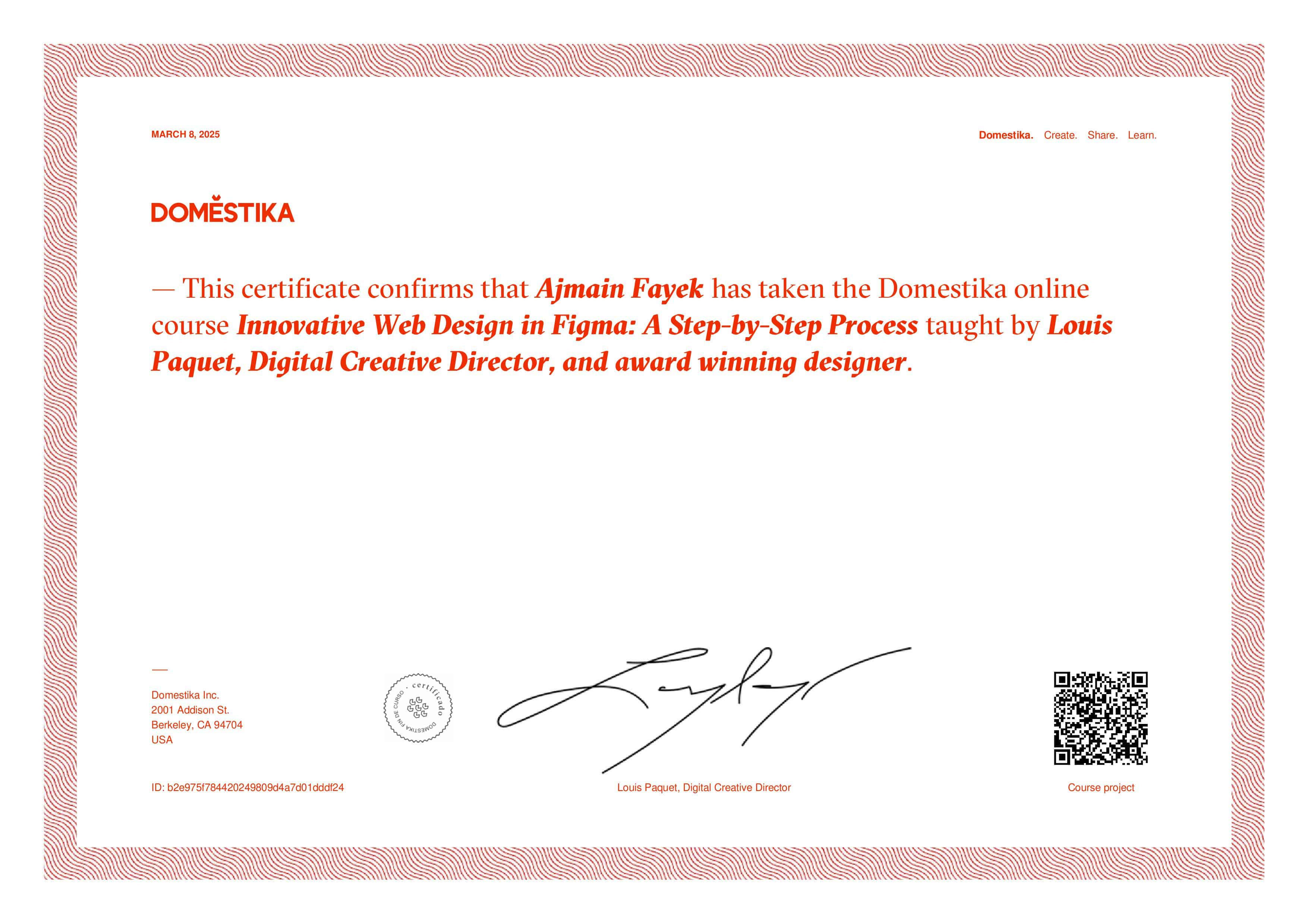 Ajmain Fayek is certified UI UX designer by Domestika certification